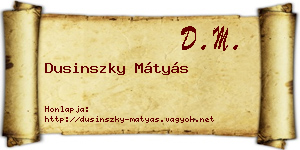 Dusinszky Mátyás névjegykártya